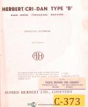 Herbert-Cri-dan-Herbert Cri-Dan Type B, Threading Machine, Operations & Spare Parts Manual 1960-Type B-01